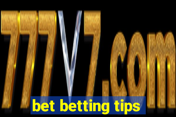 bet betting tips